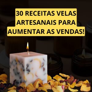30 Receitas de Velas Aromatizantes
