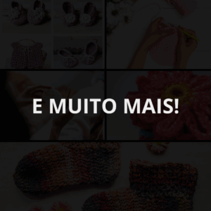 E MUITO MAIS!